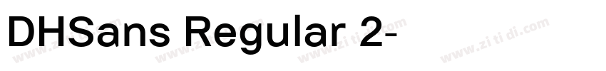 DHSans Regular 2字体转换 DHSans Regular 2字体转换
